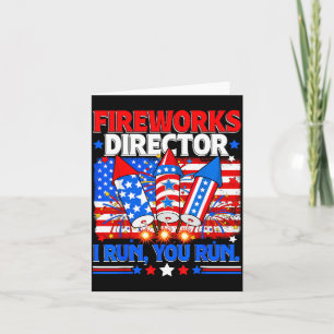 Fireworks Director Run Run 4th Of July Men Boys Card