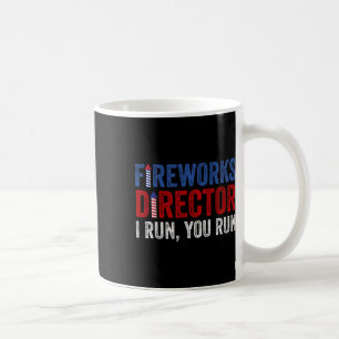 Fireworks Director Shirt Funny 4th Of July Firewor Coffee Mug