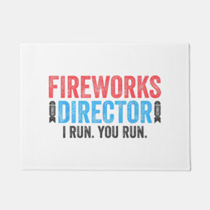 Fireworks Director T-Shirt 4th of July Shirt Doormat