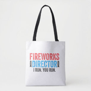 Fireworks Director T-Shirt 4th of July Shirt Tote Bag