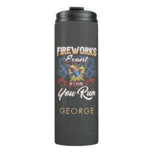 Fireworks Expert Run If I Run Dad Personalised Thermal Tumbler