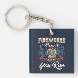 Fireworks Expert Run If I Run Holiday Dad Party Key Ring