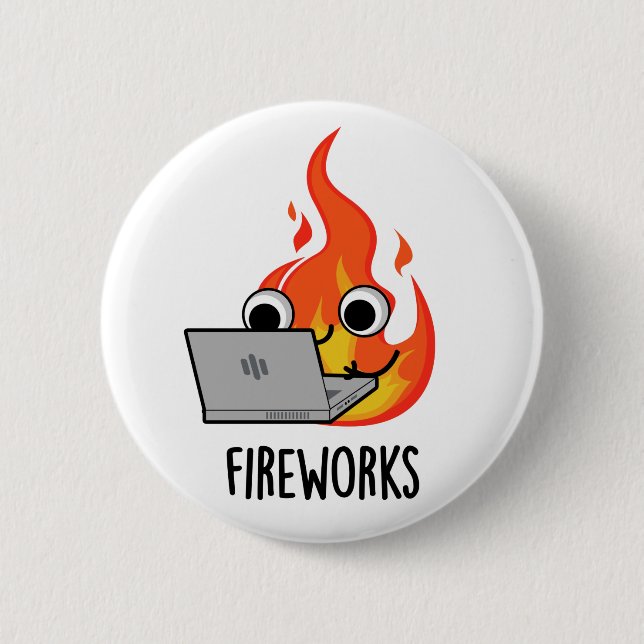Fireworks Funny Fire Flame Pun  6 Cm Round Badge (Front)