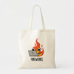 Fireworks Funny Fire Flame Pun Tote Bag