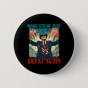 Fireworks Funny Trump American Make 4th Of July Gr 6 Cm Round Badge