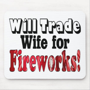 Fireworks Wife Trade Mouse Pad