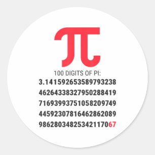 First 100 Digits Of Pi 67 Nerds Geeks Math Teacher Classic Round Sticker