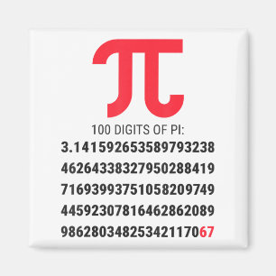 First 100 Digits Of Pi 67 Nerds Geeks Math Teacher Magnet
