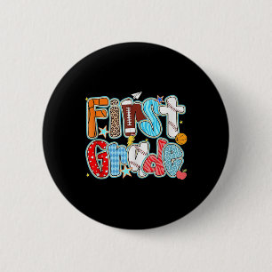 First 1st Grade Boy Baseball Basketball Football S 6 Cm Round Badge