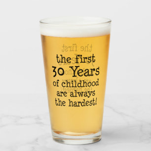 First 30 Years Of Childhood 30th Birthday Glass