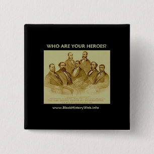 First African American Senator & Representatives 15 Cm Square Badge