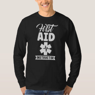 First Aid Instructor Course Emergency Care Coach T-Shirt