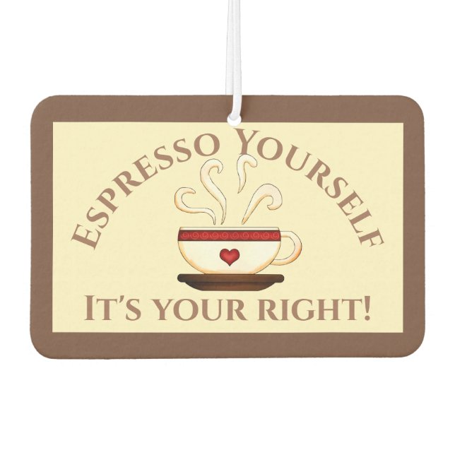 First Amendment: Espresso Yourself Car Air Freshener (Front)
