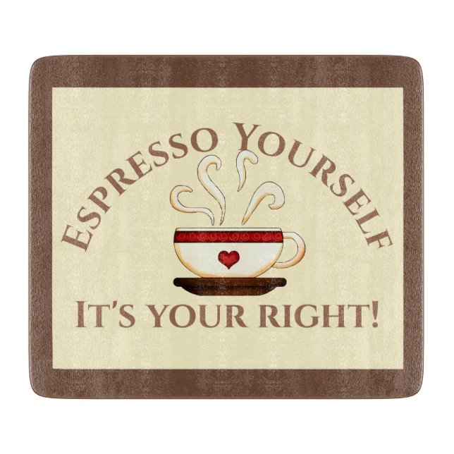 First Amendment: Espresso Yourself Cutting Board (Front)