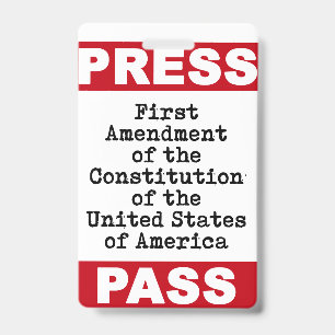 First Amendment Press Pass Badge ID Badge