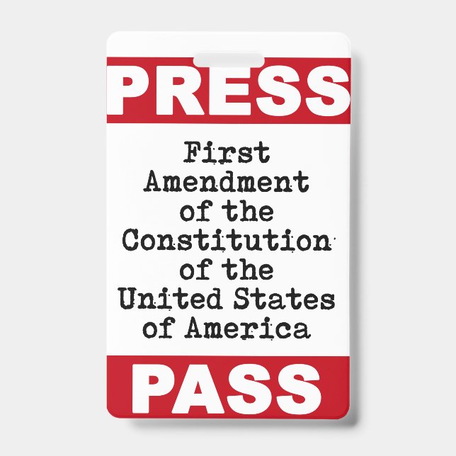 First Amendment Press Pass Badge ID Badge (Front)