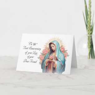 First Anniversary of Loss of Friend Blessed Mary Card