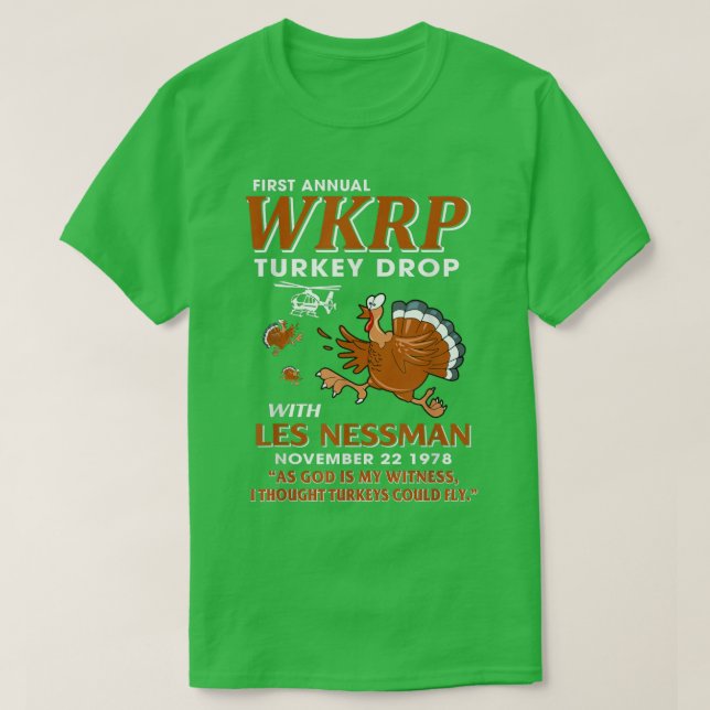 First Annual Turkey Drop 22nd November Thanksgivin T-Shirt (Design Front)