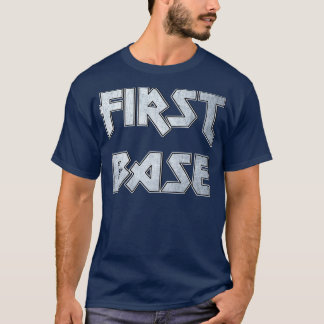 First base T-Shirt