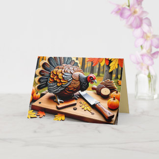 "First Be Thankful You Aren't A Turkey" Card
