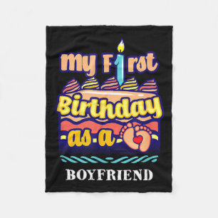 First Birthday As A Boyfriend Sayings Fiance Fleece Blanket