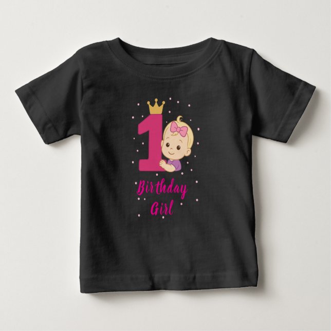 First Birthday Girl with Crown and Pink Number One Baby T-Shirt (Front)