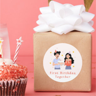 First Birthday Together Classic Round Sticker