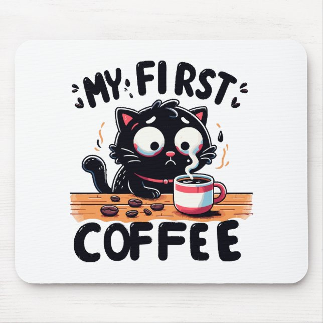 First Black Coffee Adventure Mouse Pad (Front)