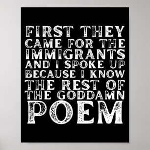 First came for the immigrants graphic funny saying poster