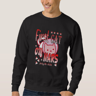 First Cat on Mars  Astronaut Cat Sweatshirt