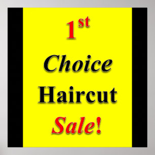 First Choice Haircut Sale Poster Matte