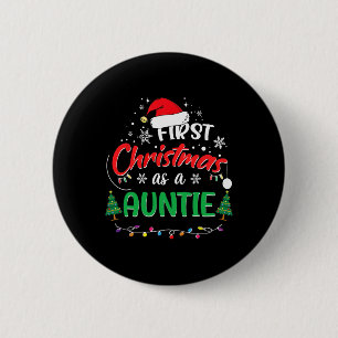 First Christmas As A Auntie 1st Christmas Matching 6 Cm Round Badge