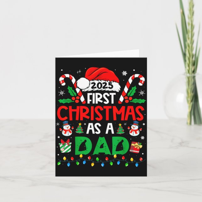 First Christmas As A Dad 2025 Family Matching 1st  Card (Front)