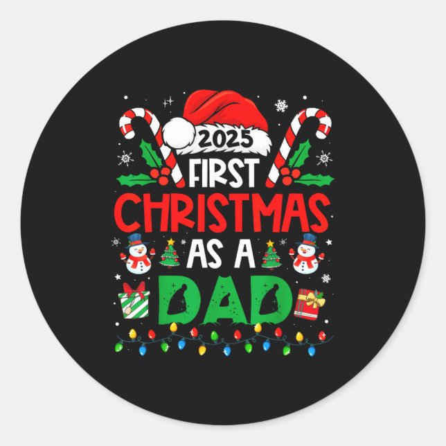 First Christmas As A Dad 2025 Family Matching 1st  Classic Round Sticker (Front)