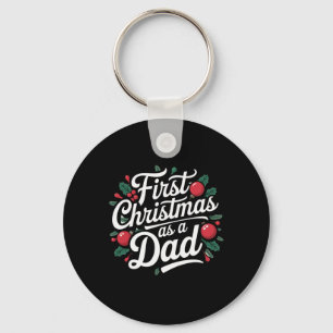 First Christmas As A Dad Family Holiday New Key Ring