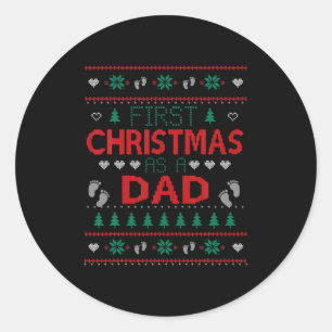 First Christmas As A Dad Funny Matching Xmas New D Classic Round Sticker