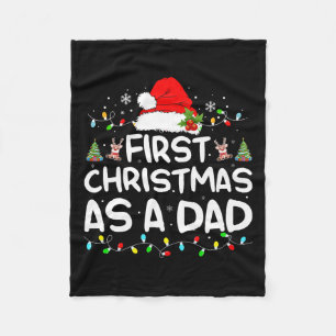 First Christmas As A Dad Funny New Dad Christmas F Fleece Blanket