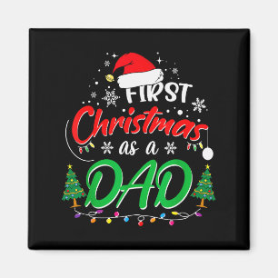 First Christmas As A Dad New Daddy 1st Christmas  Magnet