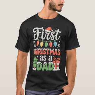 First Christmas As A Dad New Daddy 1st Christmas T-Shirt