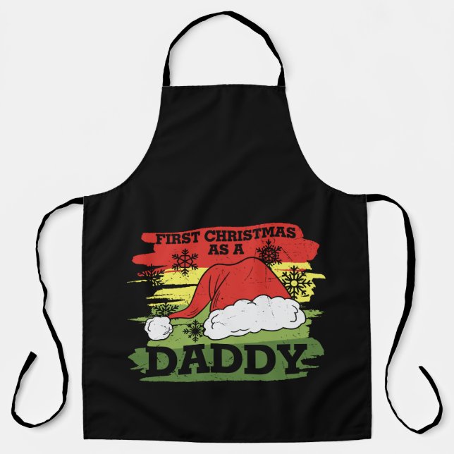 First Christmas As A Daddy – New Dad Apron (Front)