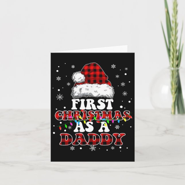 First Christmas As A Daddy Santa Hat Red Plaid Buf Card (Front)