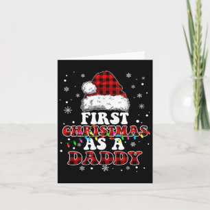 First Christmas As A Daddy Santa Hat Red Plaid Buf Card