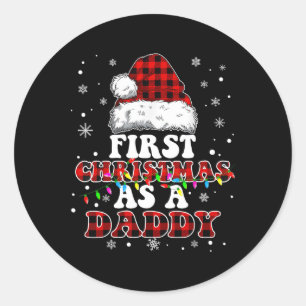First Christmas As A Daddy Santa Hat Red Plaid Buf Classic Round Sticker