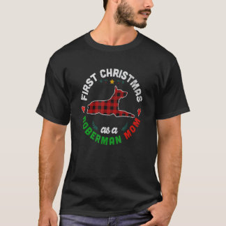 First Christmas as a Doberman Mum T-Shirt