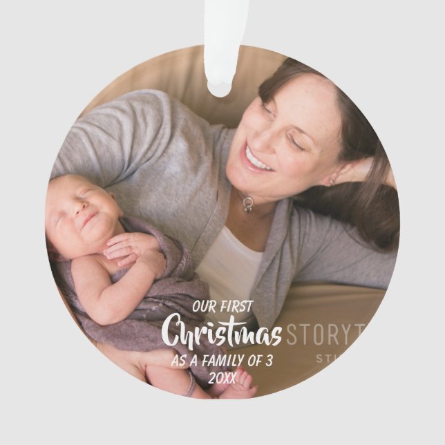 First Christmas As A Family of 3 Ornament (Front)