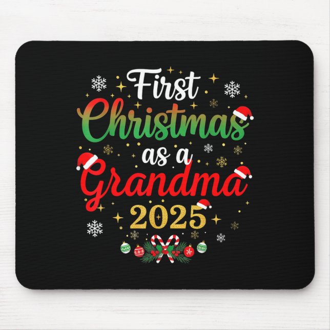 First Christmas As A Grandma 2025 New Mommy Xmas  Mouse Pad (Front)
