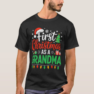 First Christmas As A Grandma Matching New Nana Gra T-Shirt