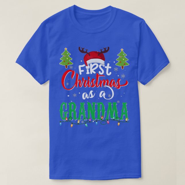 First Christmas As a Grandma  Santa Hat Ugly Xmas  T-Shirt (Design Front)