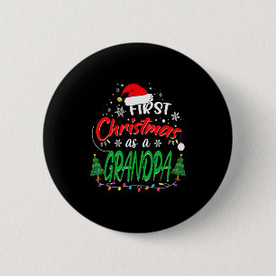 First Christmas As A Grandpa New Grandfather 1st C 6 Cm Round Badge