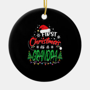 First Christmas as a Grandpa New Grandfather Ceramic Ornament